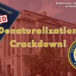 Image of court house as background with "Denaturalization Crackdown!" words written over a red transparent foreground. There's a passport and the shihab burke logo displayed in the front.