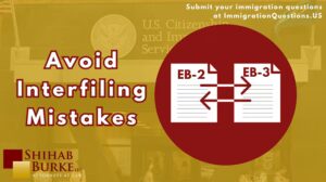 Image of golden faded USCIS office with a foreground that has the words "Avoid Interfiling Mistakes" printed. The foreground also has an icon of EB-2 and EB-3 documents with arrows representing a relationship between them.