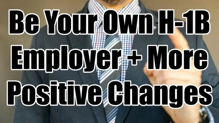 be your own h 1b employer more positive changes