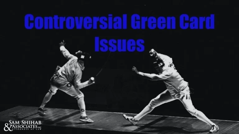 controversial green card issues