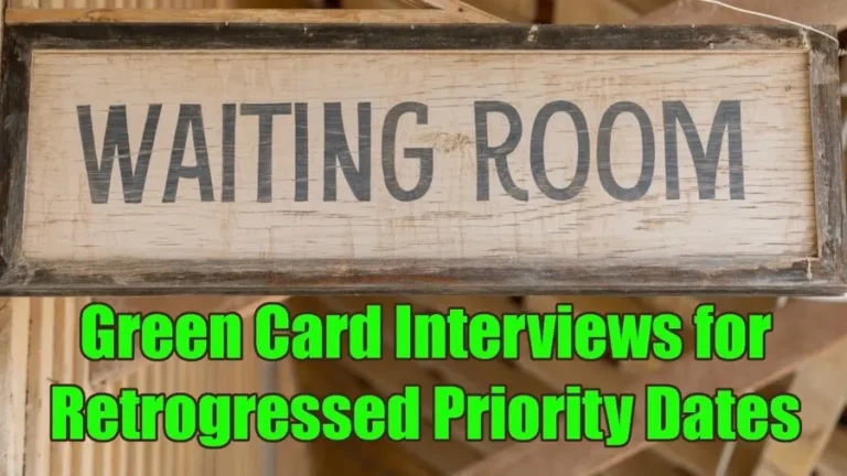green card interviews for retrogressed priority dates