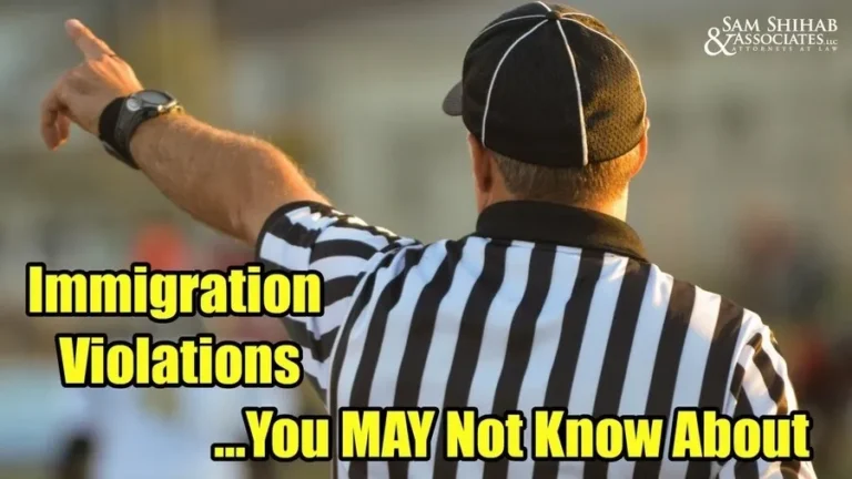 immigration violations you may not know about