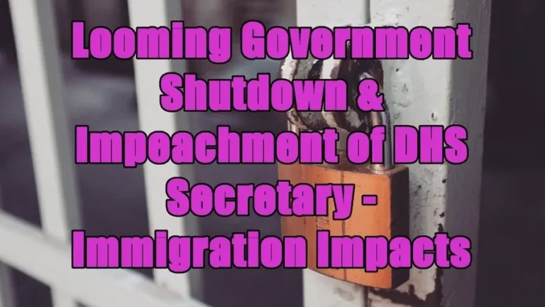 looming government shutdown impeachment of dhs secretary immigration impacts