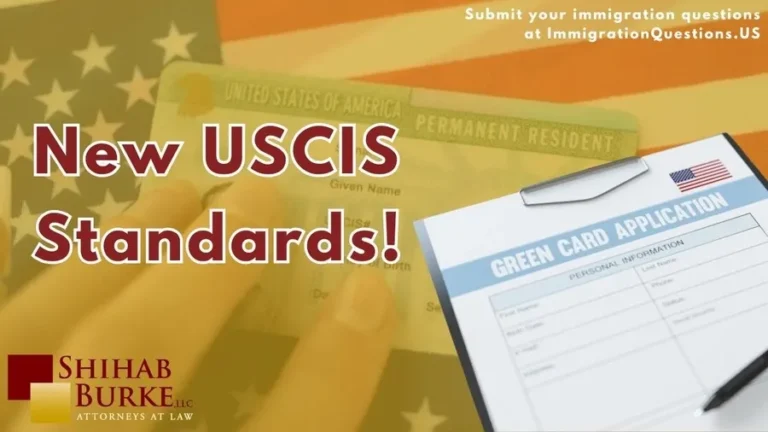 new standards for green card and citizenship applications