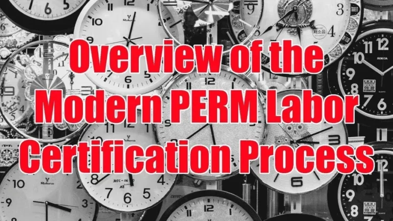 overview of the modern perm labor certification process