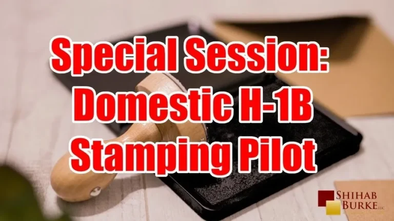 special session domestic h 1b stamping pilot