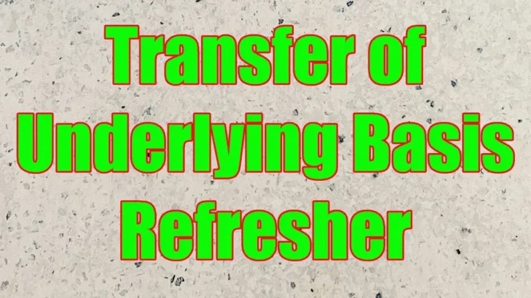 transfer of underlying basis refresher