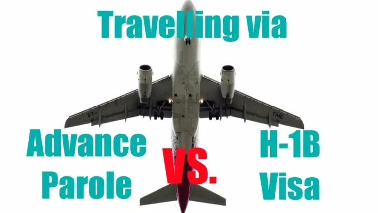 travelling via advance parole vs h 1b visa