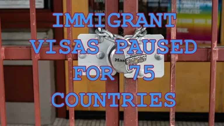 immigrant visa processing paused for 75 countries